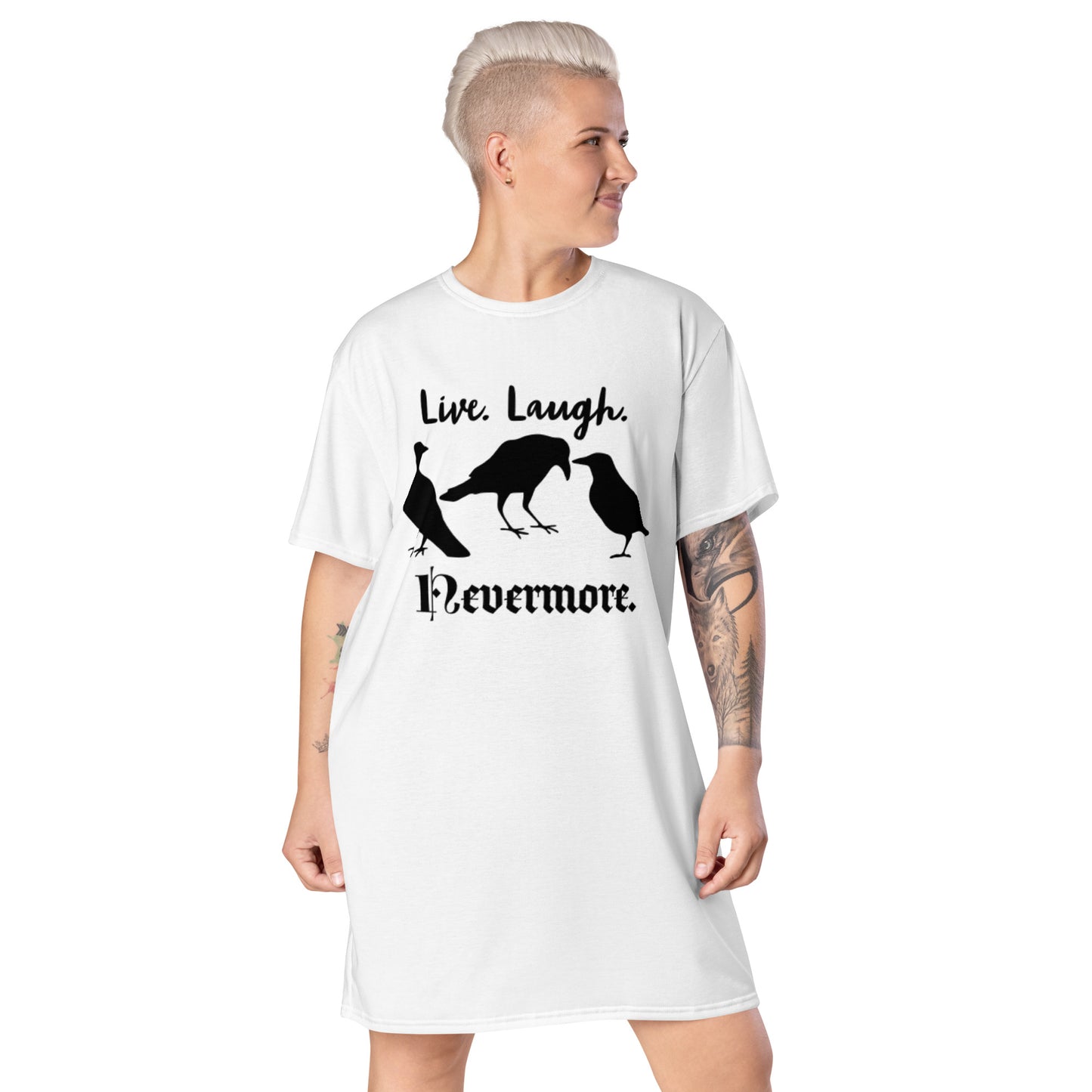 Live. Laugh. Nevermore. Edgar Allen Poe T-shirt dress