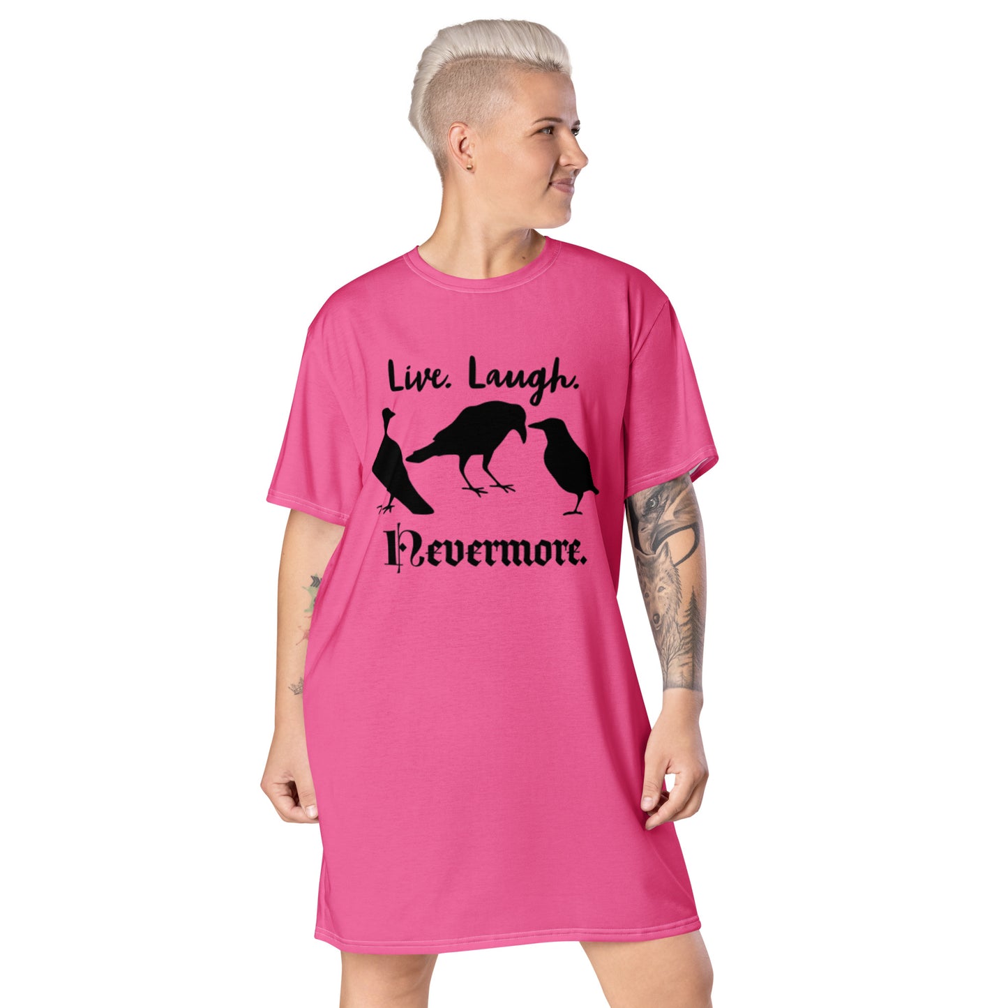 Live. Laugh. Nevermore. Poe T-Shirt Dress.