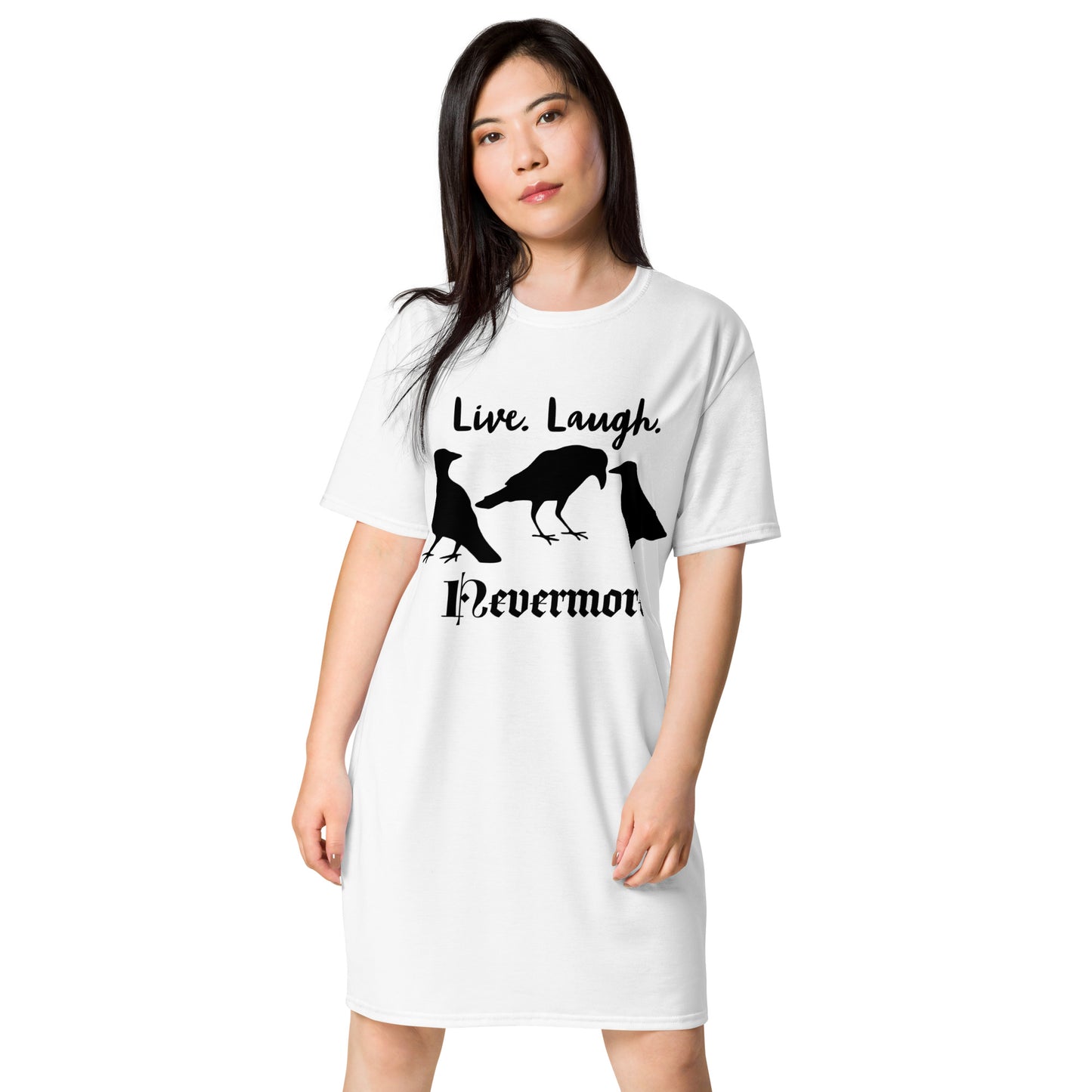 Live. Laugh. Nevermore. Edgar Allen Poe T-shirt dress